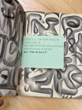 You'll Never Know Volume 1-3 Zines (2nd Printings)