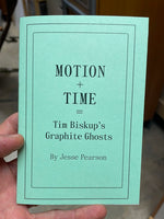 Motion + Time = … Zine